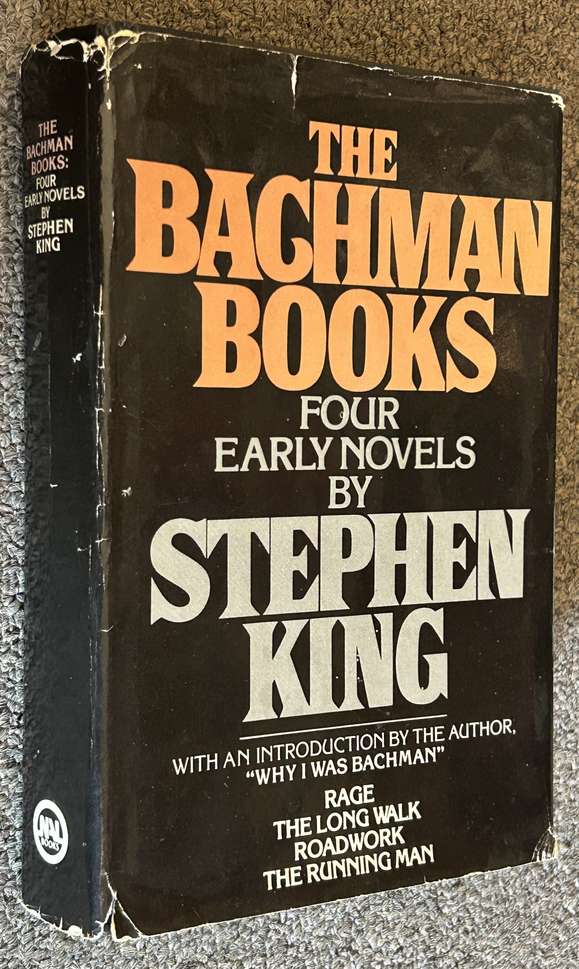 The Bachman Books: Rage / The Long Walk / Roadwork / The Running Man