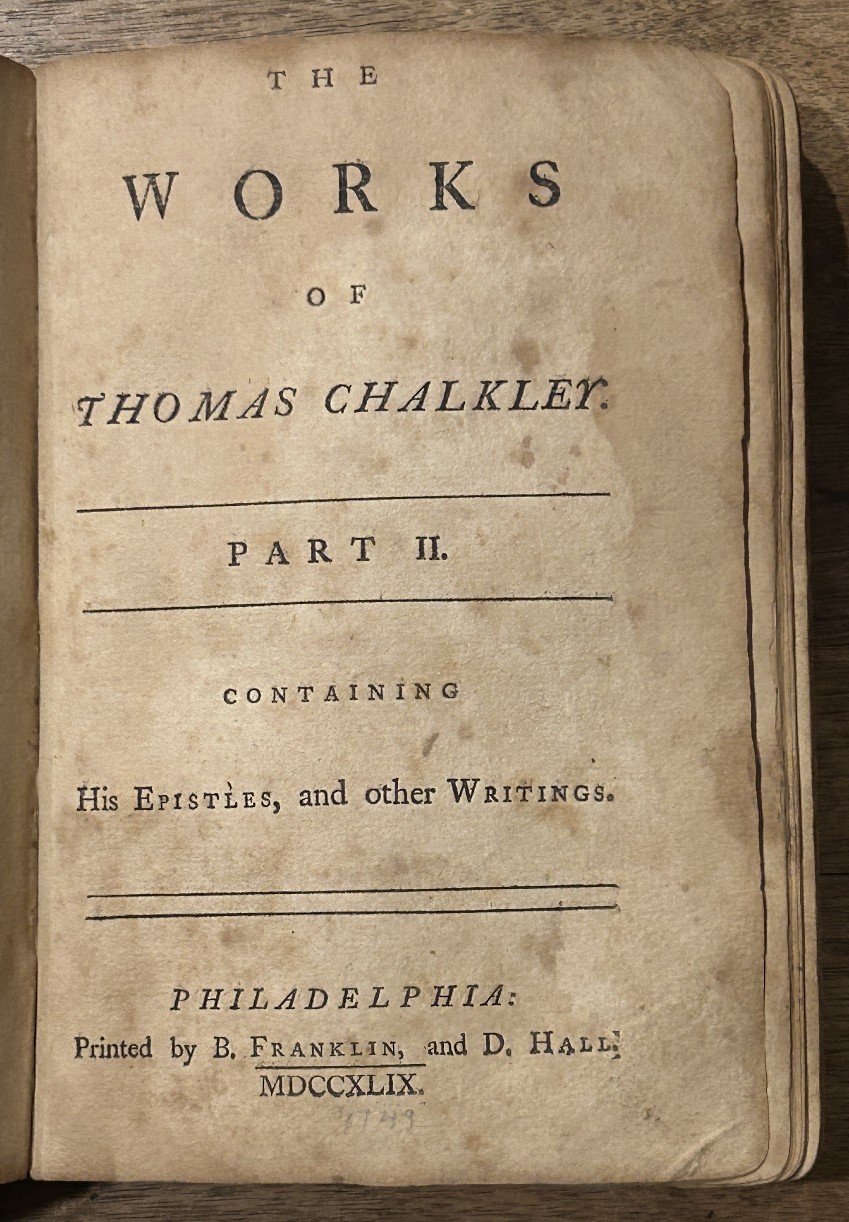 A Collection of the Works of Thomas Chalkley, in Two Parts.